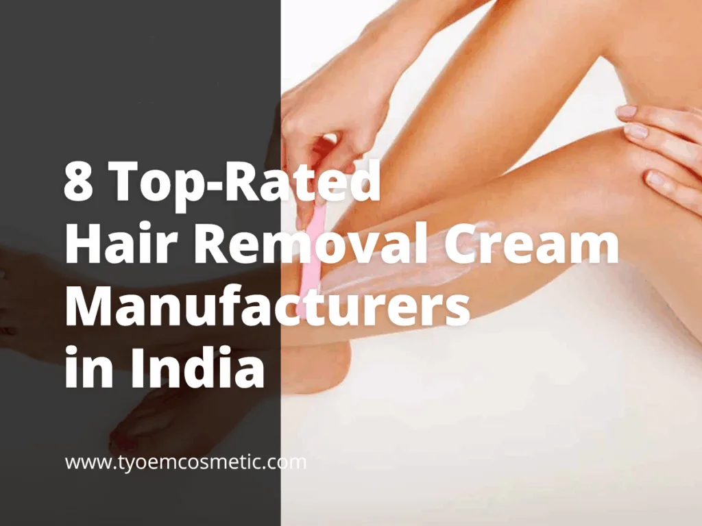 Hair removal cream manufacturing in India